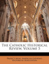 The Catholic Historical Review, Volume 5
