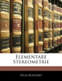 Elementare Stereometrie von Dr. F. Bohnert