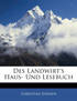 Des Landwirt's Haus- Und Lesebuch