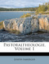 Pastoraltheologie, Volume 1