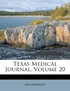 Texas Medical Journal, Volume 20