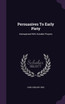 Persuasives To Early Piety