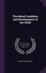 The Moral Condition and Development of the Child