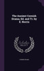 The Ancient Cornish Drama, Ed. and Tr. by E. Norris