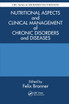 Nutritional Aspects and Clinical Management of Chronic Disorders and Diseases