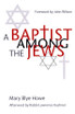 A Baptist Among the Jews