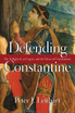 Defending Constantine