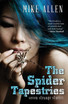 The Spider Tapestries