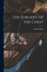 The Surgery of the Chest The Surgery of the Chest