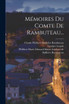 Mémoires Du Comte De Rambuteau...