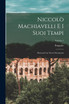 Niccolò Machiavelli e i suoi tempi