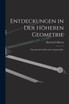 Entdeckungen in der höheren Geometrie