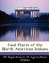 Food Plants of the North American Indians