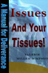 Issues and Your Tissues!