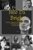 Into Da Bright