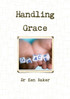 Handling Grace
