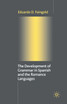 The Development of Grammar in Spanish and The Romance Languages
