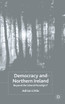 Democracy and Northern Ireland