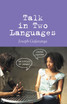 Talk in Two Languages