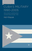 Cuba's Military 1990-2005
