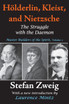 Holderlin, Kleist, and Nietzsche