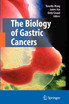 The Biology of Gastric Cancers