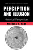 Perception and Illusion