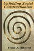 Unfolding Social Constructionism