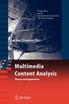 Multimedia Content Analysis
