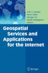 Geospatial Services and Applications for the Internet