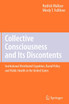 Collective Consciousness and Its Discontents