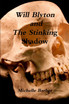 Will Blyton and The Stinking Shadow