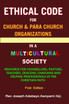 ETHICAL CODE FOR CHURCH AND PARA CHURCH ORGANIZATIONS IN A MULTICULTURAL SOCIETY