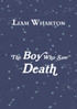 The Boy Who Saw Death