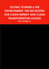 GLOBAL TOURISM & THE ENVIRONMENT