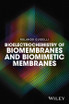 Bioelectrochemistry of Biomembranes and Biomimetic Membranes