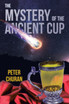 The Mystery of the Ancient Cup