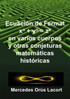 Ecuación de Fermat en varios cuerpos y otras conjeturas  matemáticas históricas