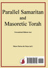 Parallel Samaritan and Masoretic Torah