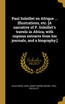 Paul Soleillet en Afrique ... Illustrations, etc. [A narrative of P. Soleillet's travels in Africa, with copious extracts from his journals, and a biography.]