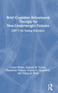 Brief Cognitive Behavioural Therapy for Non-Underweight Patients