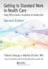 Getting to Standard Work in Health Care