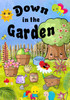 Down In The Garden