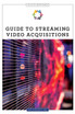 Guide to Streaming Video Acquisitions