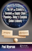 The Art and Science of Demand and Supply Chain Planning in Today's Complex Global Economy