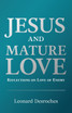 Jesus and Mature Love
