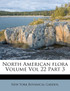 North American flora Volume Vol 22 Part 3