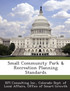 Small Community Park & Recreation Planning Standards