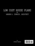 Low Cost House Plans by Andrew A. Chomick, Architect