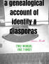 A Genealogical Account of Identity and Diasporas